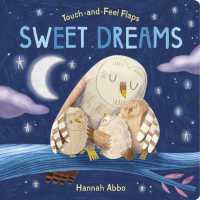 Touch-and-Feel Flaps: Sweet Dreams （Board Book）