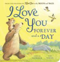 I Love You Forever and a Day (I Love You to the Moon and Back) （Board Book）