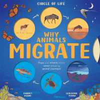 Why Animals Migrate (Circle of Life) （Board Book）