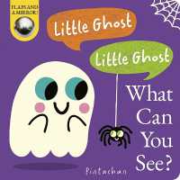Little Ghost! Little Ghost! What Can You See? (What Can You See?) （Board Book）