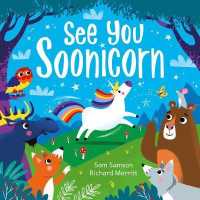 See You Soonicorn (Picture Storybooks) -- Paperback / softback