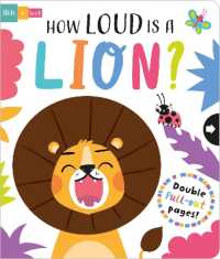 How Loud is a Lion? (Slide and Seek - Multi-stage Pull Tab Books) （Board Book）