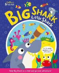 Big Shark Little Shark (Seek and Find Spyglass Books) （Board Book）