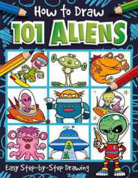 How to Draw 101 Aliens (How to Draw 101)