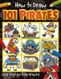 How to Draw 101 Pirates (How to Draw 101)