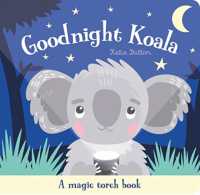 Goodnight Koala (Magic Torch Books)
