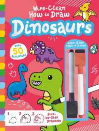 Wipe-Clean How to Draw Dinosaurs (Wipe-clean How to Draw)