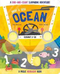 Drive & Seek Ocean - a Magic Find & Count Adventure (Drive & Seek - Magic Headlight Books) （Board Book）