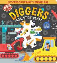 Easy Peely Diggers - Peel, Stick, Play! (Easy Peely - Peel, Stick, Play!) （Board Book）