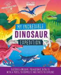 My Incredible Dinosaur Expedition (Explorer Book + Model Kit)
