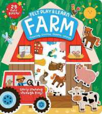 Felt Play & Learn Farm (Touchy-feely Felt Play & Learn) （Board Book）