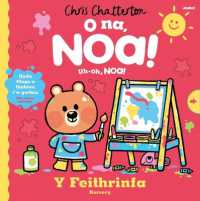 O Na, Noa: Y Feithrinfa / Uh-Oh, Noa: Nursery （Board Book）