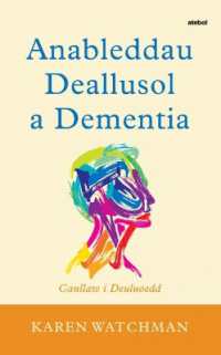 Darllen yn Well: Anableddau Deallusol a Dementia - Canllaw i Deuluoedd