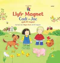Llyfr Magnet Cadi a Jac / Cadi and Jac's Magnet Book （Board Book）