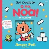 O Na, Noa: Amser Poti | Uh-oh, Noa! Potty Time （Board Book）