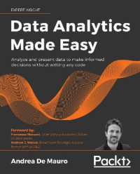 Data Analytics Made Easy : Analyze and present data to make informed decisions without writing any code