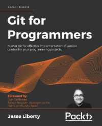Git for Programmers : Master Git for effective implementation of version control for your programming projects