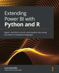 Extending Power BI with Python and R : Ingest, transform, enrich, and visualize data using the power of analytical languages