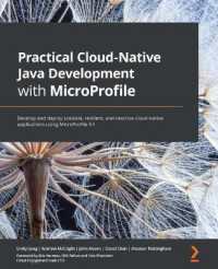 Practical Cloud-Native Java Development with MicroProfile : Develop and deploy scalable, resilient, and reactive cloud-native applications using MicroProfile 4.1