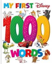 ディズニー　マイファースト1000ワード My First Disney 1000 Words - 紀伊國屋書店ウェブストア｜オンライン