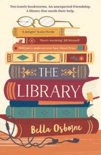 The Library : The absolutely uplifting and feel-good page-turner