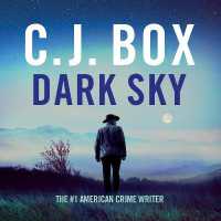 Dark Sky : Joe Pickett Book 21 (Joe Pickett)