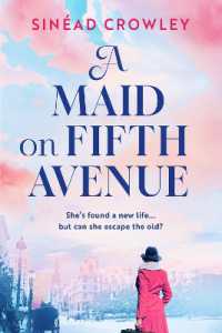 A Maid on Fifth Avenue : A heart-stopping dual timeline mystery, from the author of the Belladonna Maze