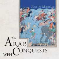 The Arab Conquests (The Landmark Library)