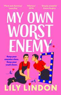 My Own Worst Enemy : the hot new enemies-to-lovers romcom for 2023! (English Language Edition)