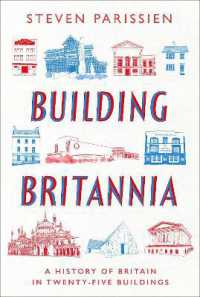 Building Britannia : A History of Britain in Twenty-Five Buildings