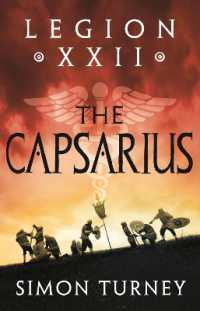 Legion XXII: The Capsarius (Legion Xxii)