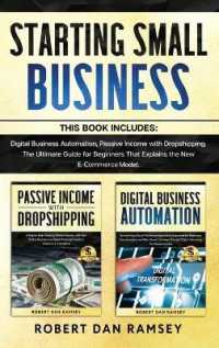 Starting Small Business: This Book Includes: Digital Business Automation， Passive Income with Dropshipping. The Ultimate Guide for Beginners Th