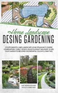 Home Landscape Design Gardening : Create Smooth Lines Landscapes Using Stunning Flowers Combinations, Edible Hedges, and Build Pleasant Walkways. Shape Your Garden to Become a Colorful Painting (The Complete Gardener Guide)