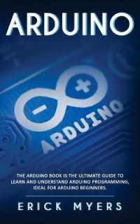 Arduino : The Arduino Book is the Ultimate Guide to Learn and Understand Arduino Programming, Ideal for Arduino Beginners.
