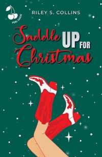 Saddle Up for Christmas : A Christmassy Cowboy Romance. Feel Good. Friends to Lovers.