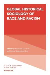 Global Historical Sociology of Race and Racism (Political Power and Social Theory)