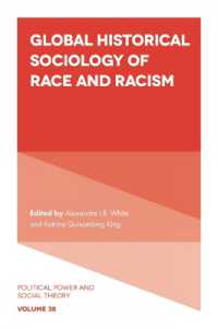 Global Historical Sociology of Race and Racism (Political Power and Social Theory)