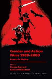 Gender and Action Films 1980-2000 : Beauty in Motion (Emerald Studies in Popular Culture and Gender)