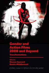 Gender and Action Films 2000 and Beyond : Transformations (Emerald Studies in Popular Culture and Gender)