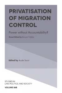 Privatisation of Migration Control : Power without Accountability? (Studies in Law, Politics, and Society)