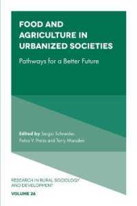 Food and Agriculture in Urbanized Societies : Pathways for a Better Future (Research in Rural Sociology and Development)