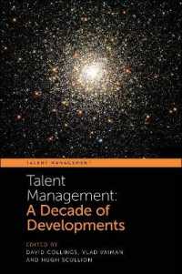Talent Management : A Decade of Developments (Talent Management)