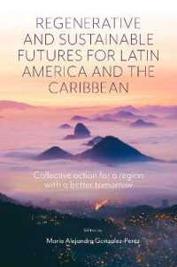 Regenerative and Sustainable Futures for Latin America and the Caribbean : Collective action for a region with a better tomorrow