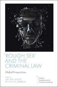 'Rough Sex' and the Criminal Law : Global Perspectives (Feminist Developments in Violence and Abuse)