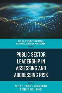 Public Sector Leadership in Assessing and Addressing Risk (Emerald Studies in Finance, Insurance, and Risk Management)