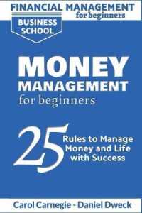 Financial Management for Beginners - Money Management for Beginners: 25 Rules to Manage Money and Life with Success (Financial Management for Beginners)