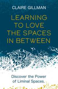 Learning to Love the Spaces in between : Discover the Power of Liminal Spaces