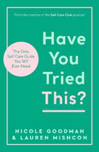 Have You Tried This? : The Only Self Care Book You Will Ever Need