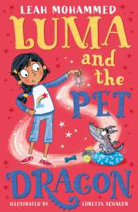 Luma and the Pet Dragon : Book 1 (Luma and the Pet Dragon)
