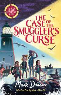 The after School Detective Club: The Case of the Smuggler's Curse : Book 1 (The after School Detective Club)